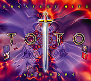 CD : TOTO GREATEST HITS AND MORE /グレイテスト・ヒッツ・アンド・モア