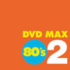 myIjoXDVD : DVD MAX 80's 3